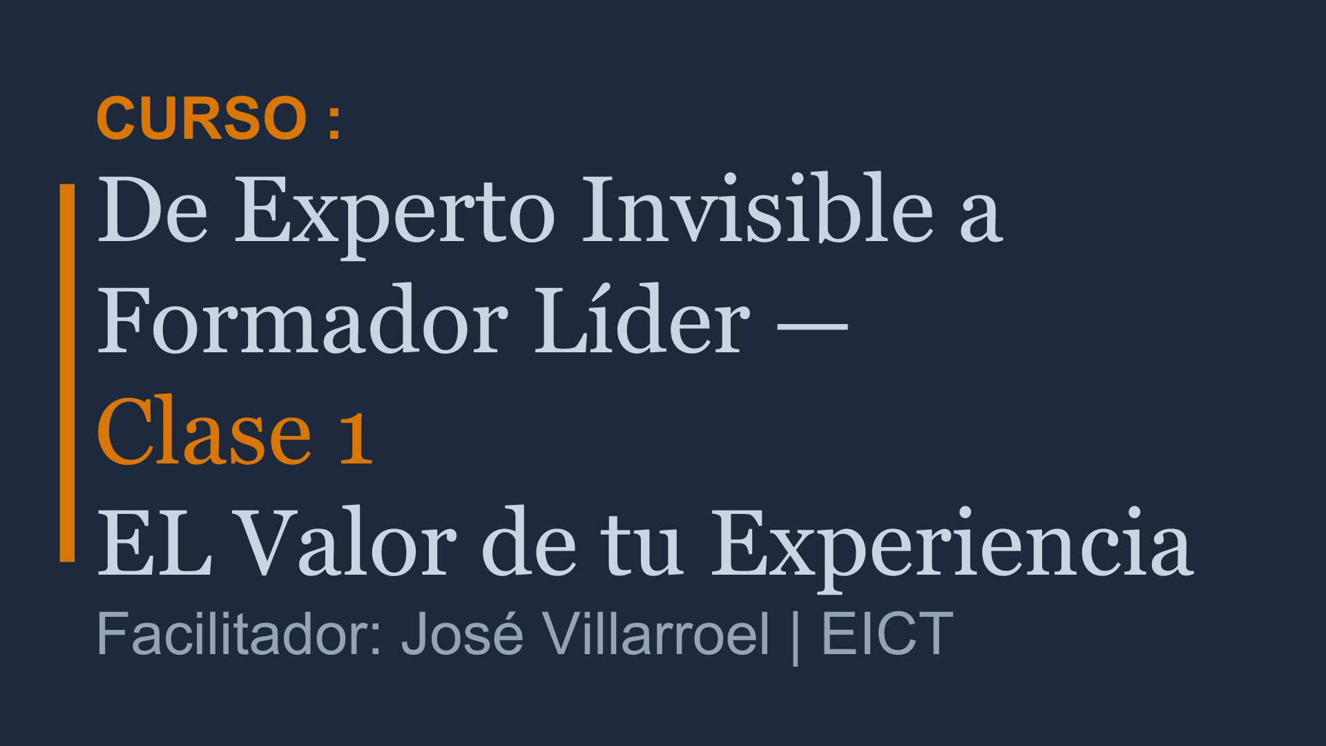 CLASE 1 EL VALOR DE EXPERIENCIA